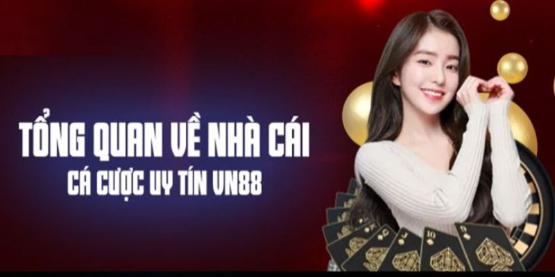 Tổng quan về sân chơi vn88 link mới cực hot này 